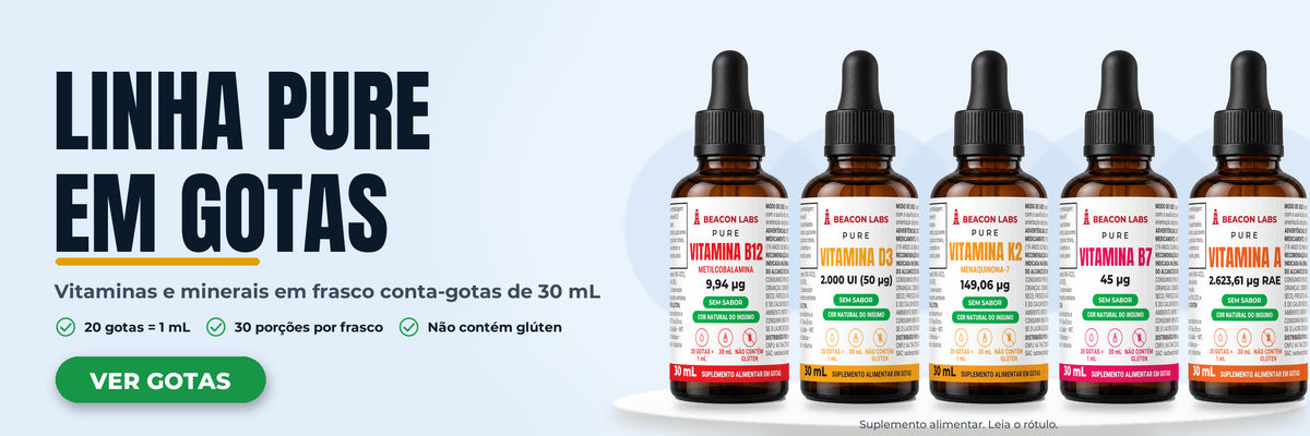 Linha Pure em gotas. Vitaminas e minerais em frasco conta-gotas de 30 mL. 20 gotas = 1 mL, 30 porções por frasco, não contém glúten. Ver gotas.